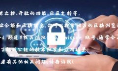 要查看 TPWallet 公链的信息，你可以通过以下几种